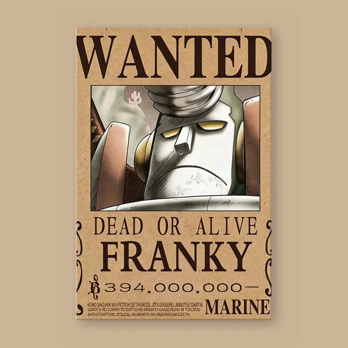 Affiche One Piece WANTED de Franky à plat : papier kraft, titre WANTED, portrait du personnage, mention DEAD OR ALIVE et prime de 394 000 000 berrys