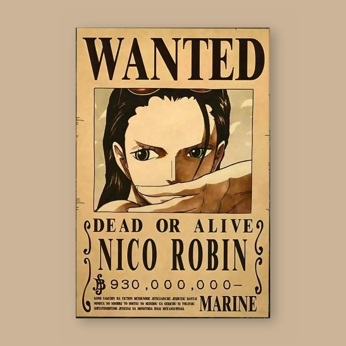 Affiche One Piece WANTED de Nico Robin à plat : papier kraft, titre WANTED, portrait du personnage, mention DEAD OR ALIVE et prime de 930 000 000 berrys