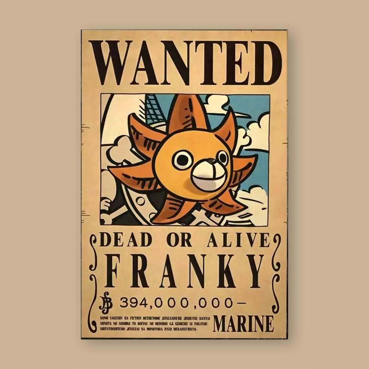 Affiche One Piece WANTED de Franky à plat : papier kraft, titre WANTED, le Sunny en illustration, mention DEAD OR ALIVE et prime de 394 000 000 berrys