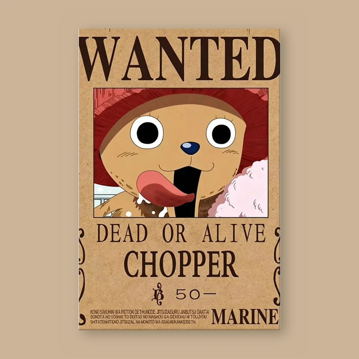 Affiche One Piece WANTED de Tony Tony Chopper à plat : papier kraft, titre WANTED, portrait du personnage, mention DEAD OR ALIVE et prime de 50 berrys