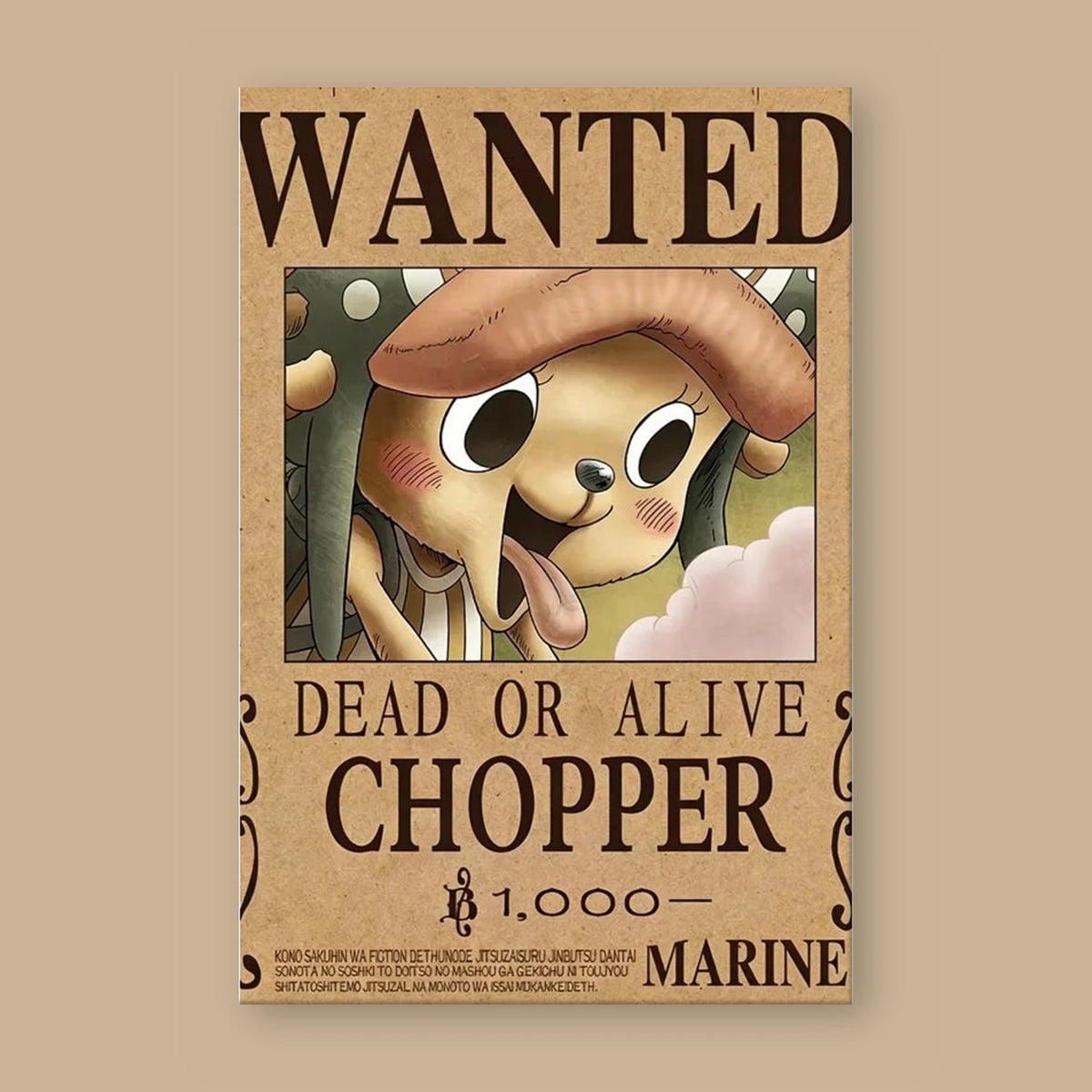 Affiche One Piece WANTED de Tony Tony Chopper à plat : papier kraft, titre WANTED, portrait du personnage, mention DEAD OR ALIVE et prime de 1 000 berrys