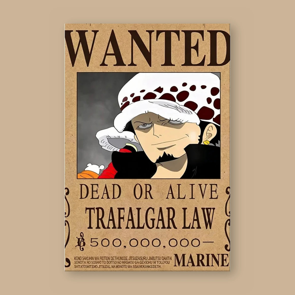 Affiche One Piece WANTED de Trafalgar Law à plat : papier kraft, titre WANTED, portrait du personnage, mention DEAD OR ALIVE et prime de 500 000 000 berrys